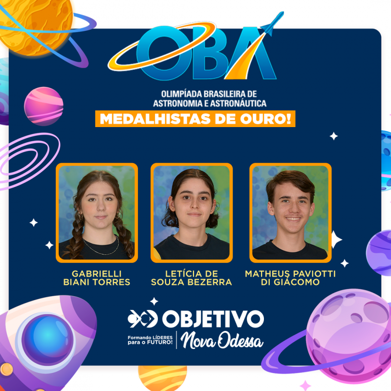 Alunos do Colégio Objetivo Nova Odessa são medalhistas na OBA – Olimpíada Brasileira de Astronomia e Astronáutica